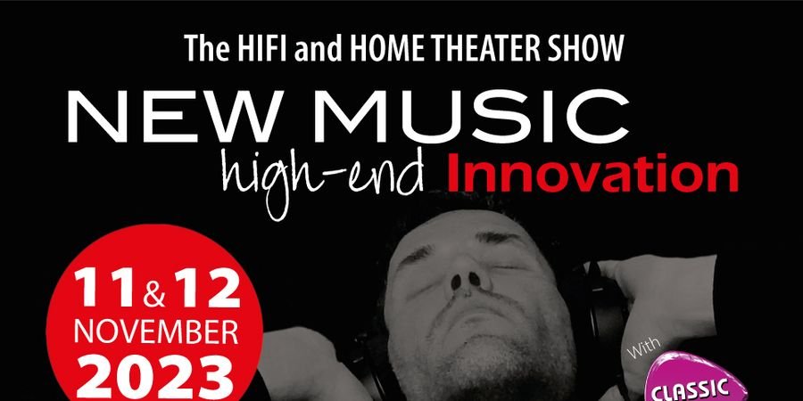 image - New Music High-end Innovation - Hifi Show 2023