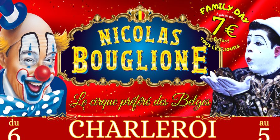 image - Cirque Nicolas Bouglione à Charleroi