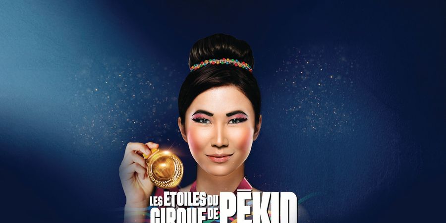 image - Les Étoiles du Cirque de Pékin