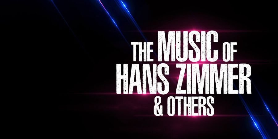 image - The Music of Hans Zimmer & Others - A Celebration of Film Music