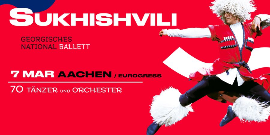 image - Georgian National Ballet Sukhishvili in Aachen!