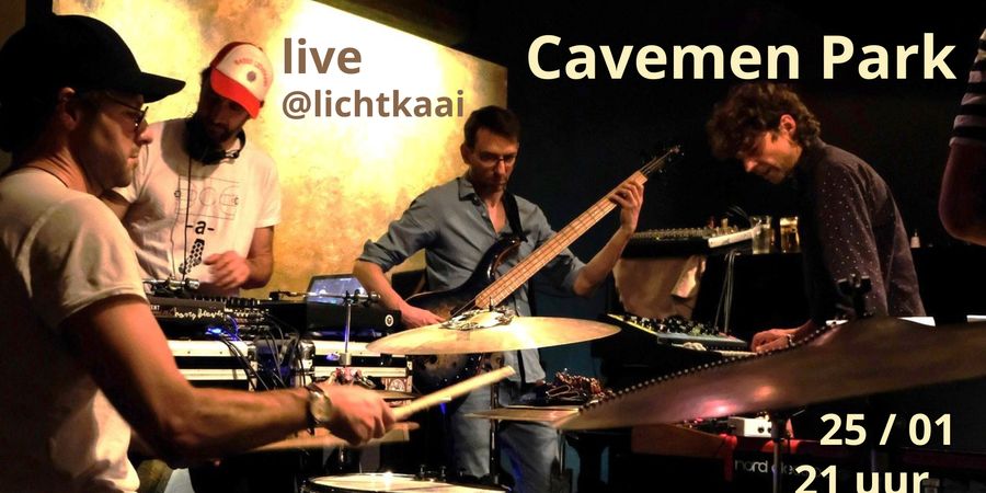 image - live_jazz : CAVEMENT PARK @lichtkaai