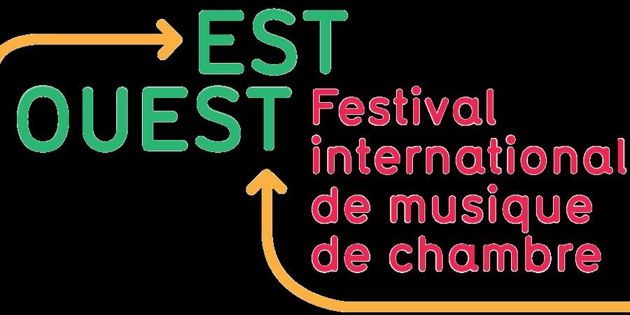 image - Est-Ouest : Festival international de musique de chambre