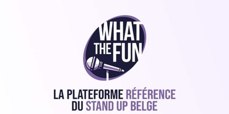 image - What the fun - Plateau de stand-Up