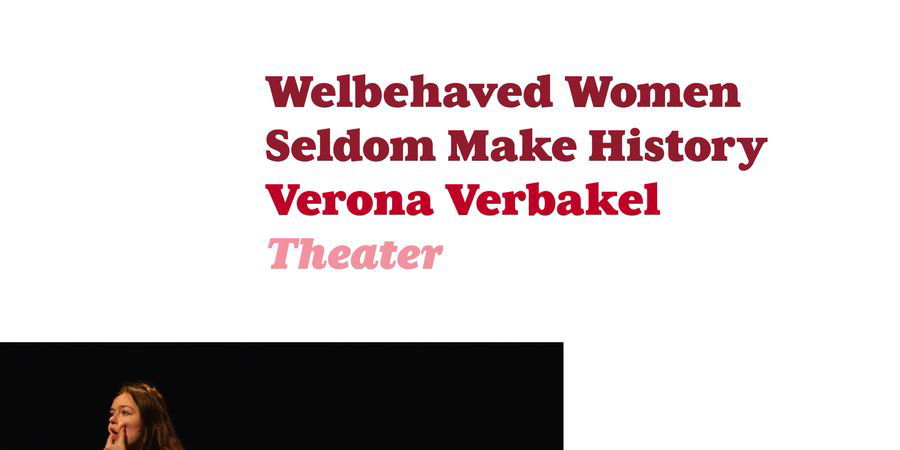 image - Wellbehaved women seldom make history VERONA VERBAKEL