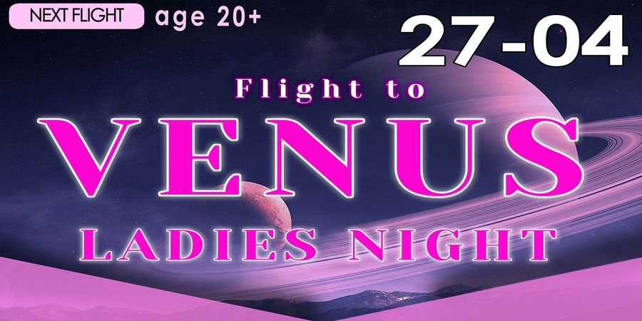 image - Flight to Venus - Ladies Flight 27/04