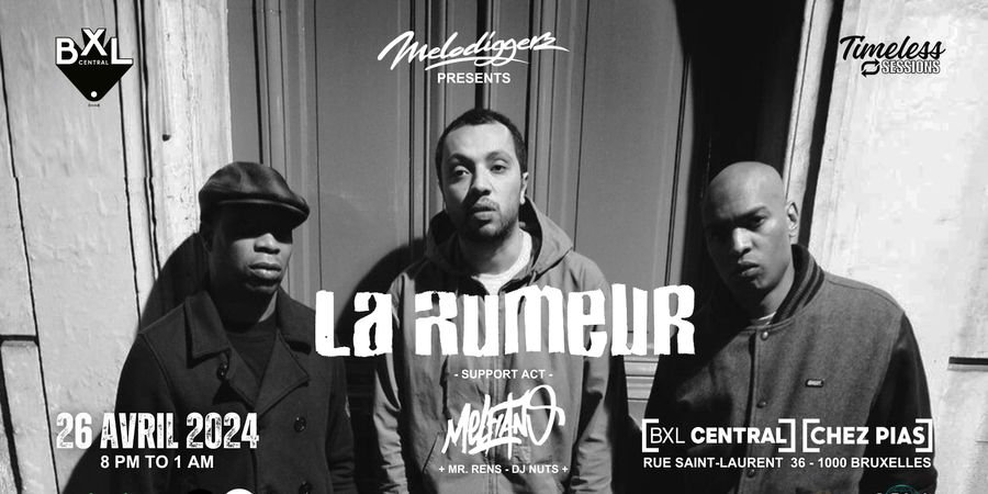 image - La Rumeur + Melfiano + Mr. Rens + DJ Nuts 