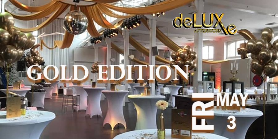 image - deLUXe afterwork Gold Edition