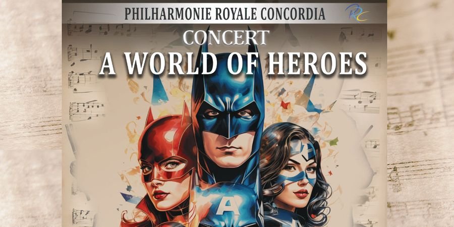 image - CONCERT : A World of Heroes