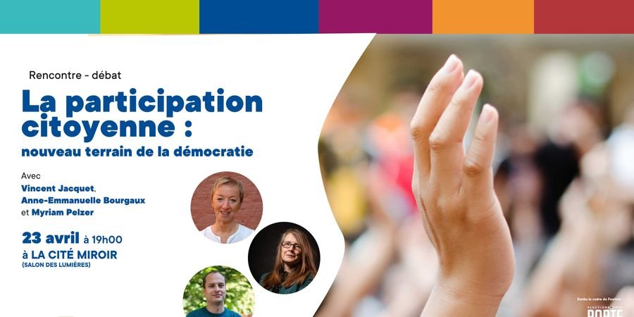 image - La participation citoyenne : nouveau terrain de la démocratie ?