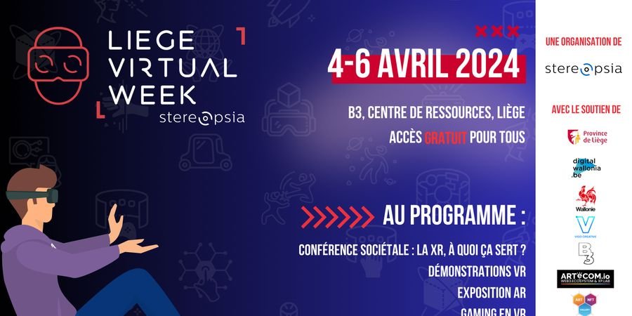 image - Liège Virtual Week : Démos VR et Conférence Sociétale