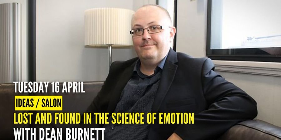 image - Dean Burnett: Lost and Found in the Science of Emotion 
