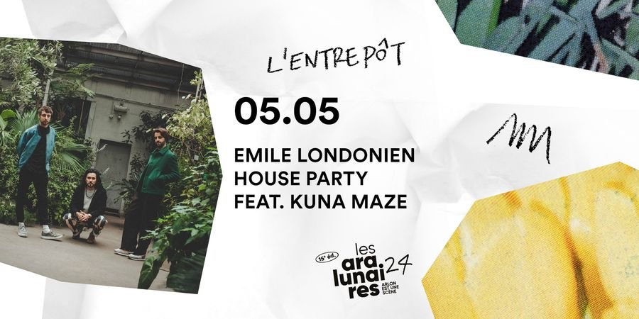 image - Les Aralunaires : Emile Londonien House Party feat. Kuna Maze
