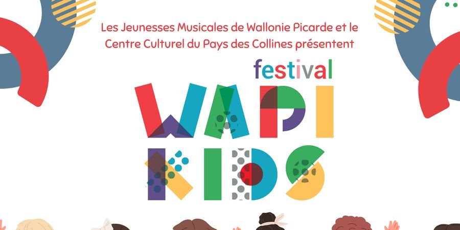 image - Wapikids Festival - Frasnes-lez-Anvaing
