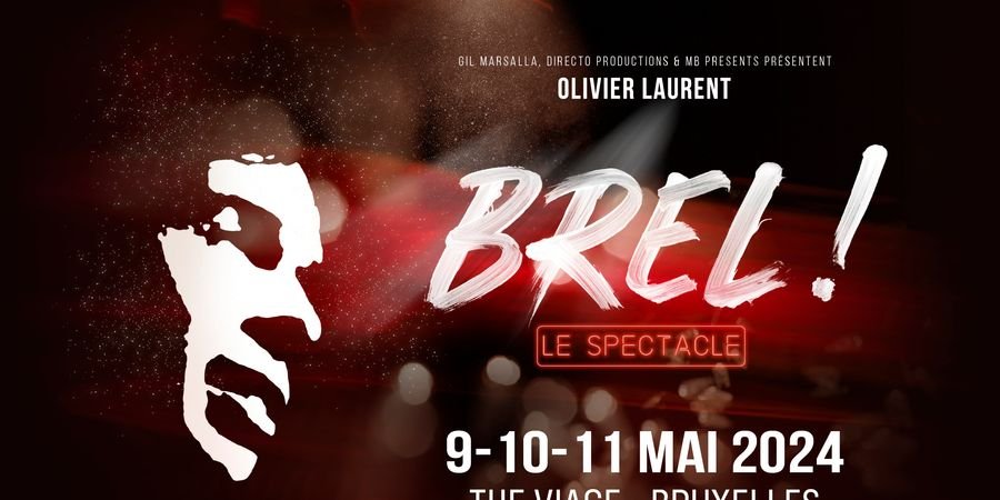 image - BREL! Le Spectacle par Olivier Laurent