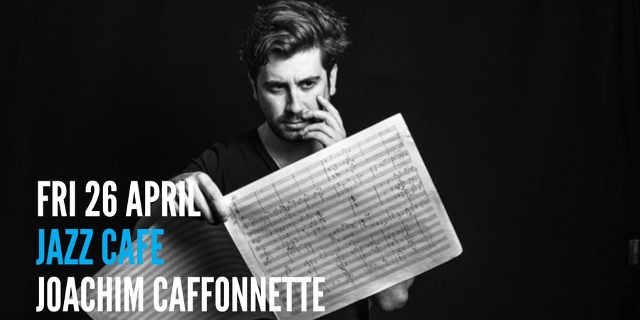 image - Jazz Café: Joachim Caffonnette