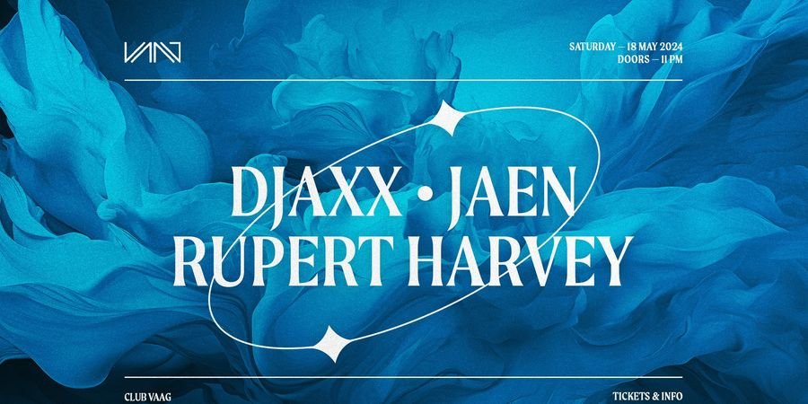 image -  DJAXX, JAEN & RUPERT HARVEY