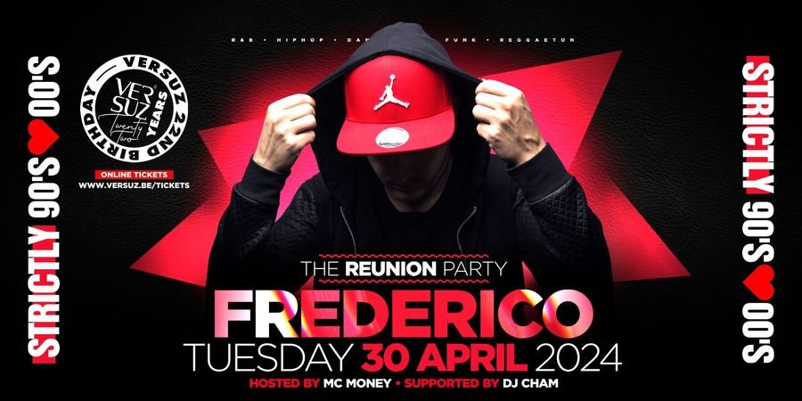 image - DJ FREDERICO – THE REUNION – STRICTLY 90S AND 00S