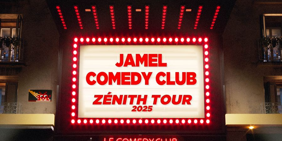 image - JAMEL COMEDY CLUB présenté par Jamel Debbouze