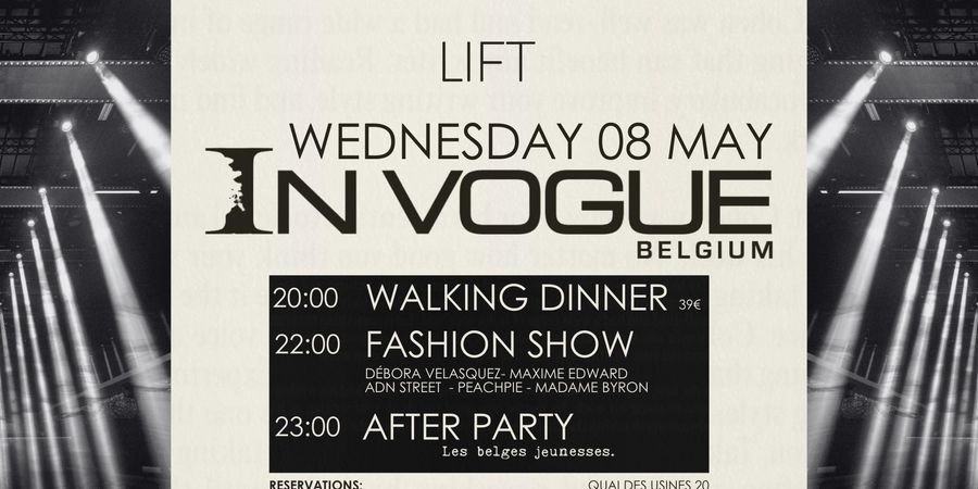 image - PARTY IN THE CITY [FASHION SHOW + CLUBBING] | LIFT BRUSSELS x INVOGUE BELGIUM x BELGES JEUNESSES