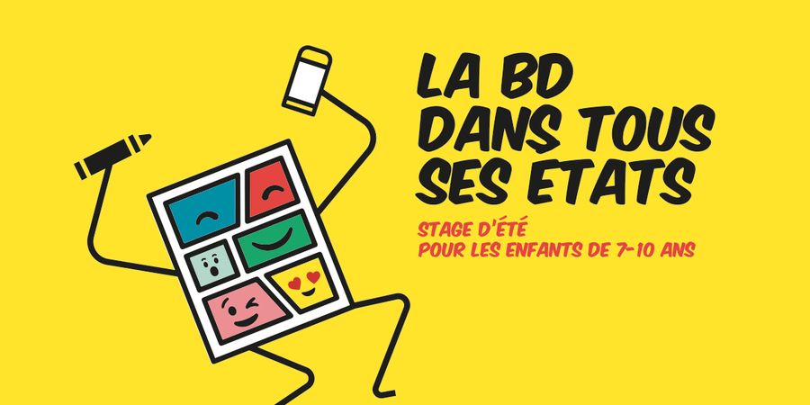 image - LA BD DANS TOUS SES ETATS || Stage d'été [pour les 7-10]