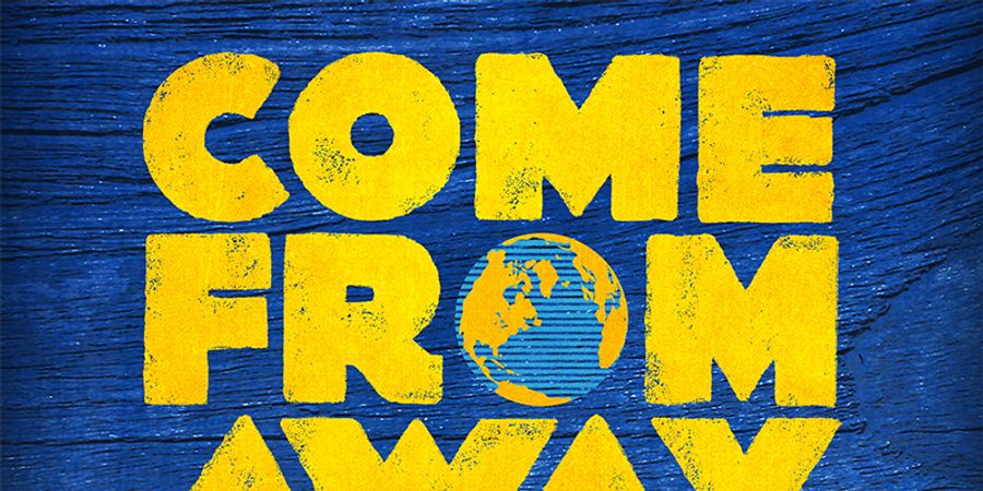 Come From Away - Comédie Musicale - Out.be