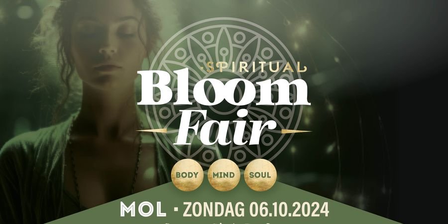 image - Spirituele Beurs Bloom Fair • 06/10/2024 • Mol