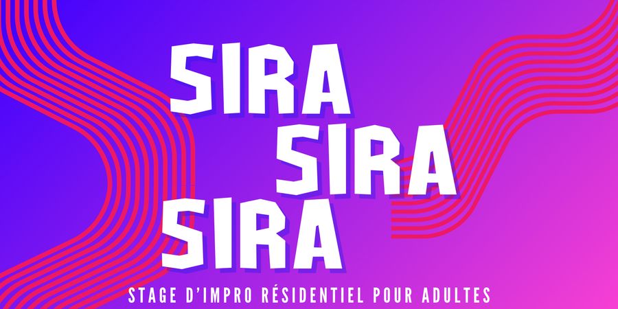 image - FBIA - SIRA 2024 - Stage d'Improvisation Résidentiel pour Adultes