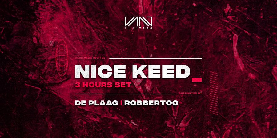 image - Club Vaag invites NICE KEED