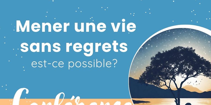 image - Mener une vie sans regrets : est-ce possible ? 