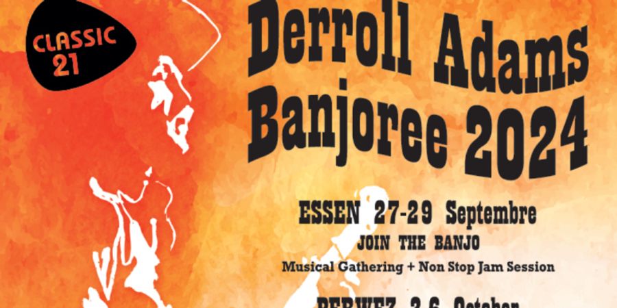 image - Classic 21 Derroll Adams Banjoree - 2/10 au 6/10