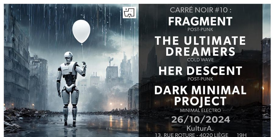 image - Carré noir #10: FRAGMENT, The Utimate Dreamers, Her Descent, Dreadfool