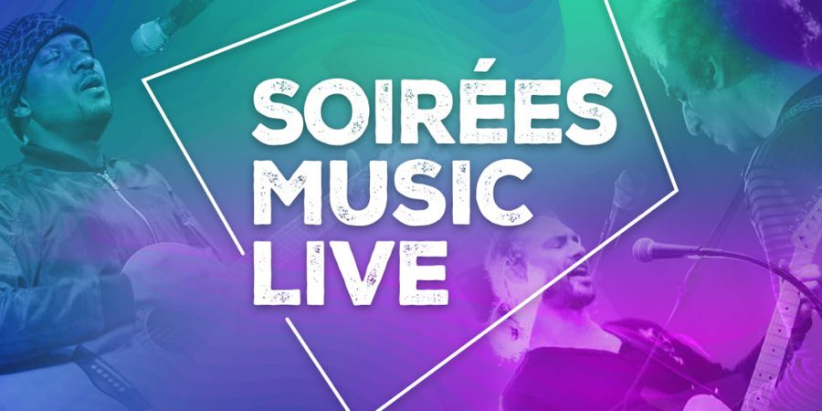 image - SOIRÉE MUSIC LIVE #20