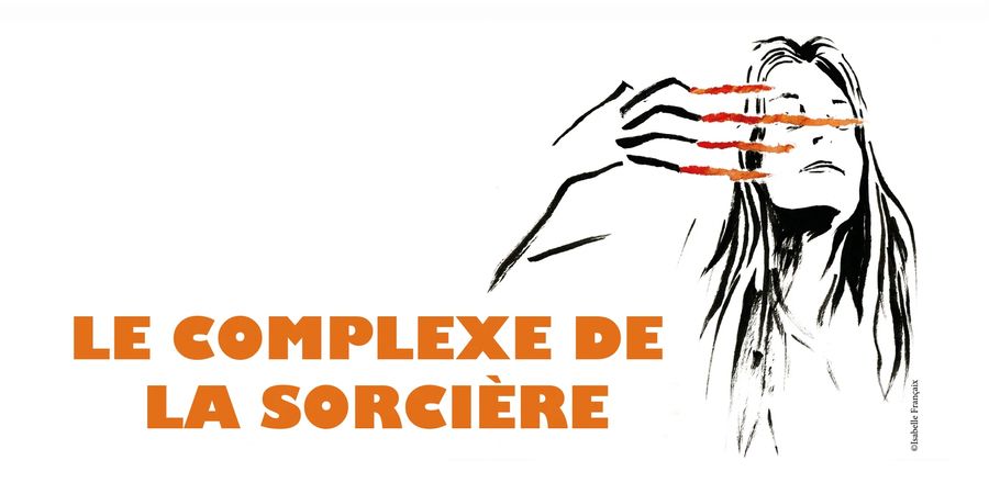 image - Le complexe de la sorcière