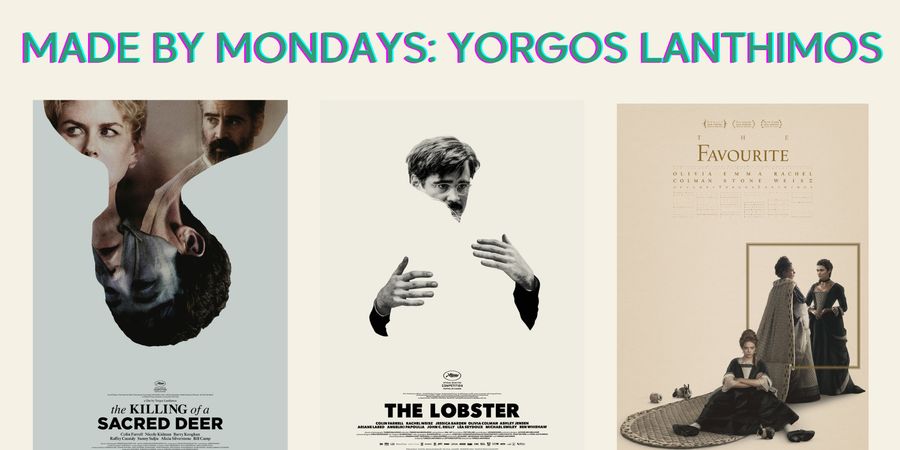 image - Made By Mondays: Yorgos Lanthimos