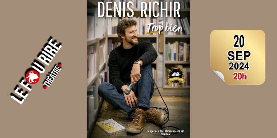 image - Denis Richir : Trop bien