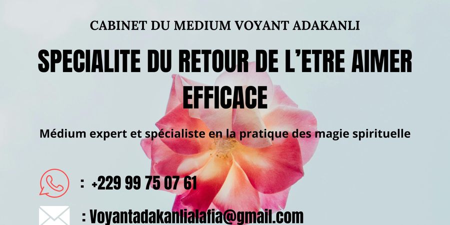 image - Consultation médium véridique, Pour En savoir:+22999750761, Médium honnête et précis