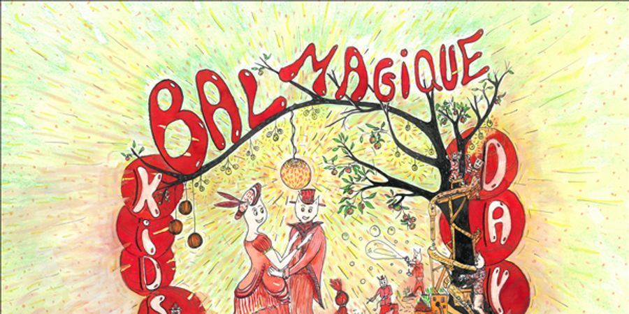 image - Kids Day: Bal Magique