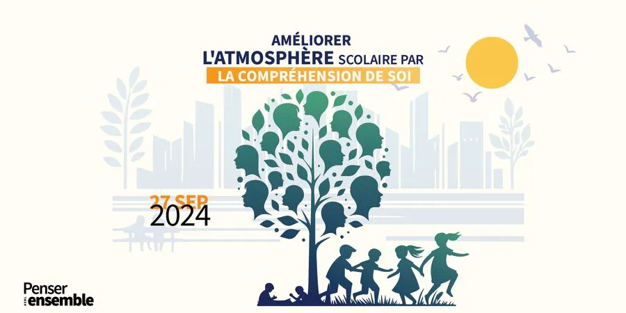 image - Améliorer l’atmosphère scolaire par la compréhension de soi