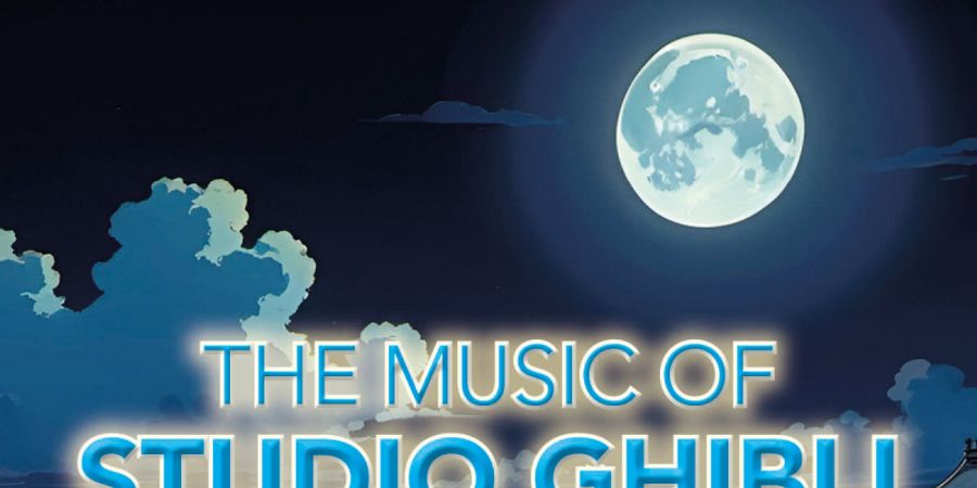 image - THE MUSIC OF STUDIO GHIBLI & JAPANIMATION