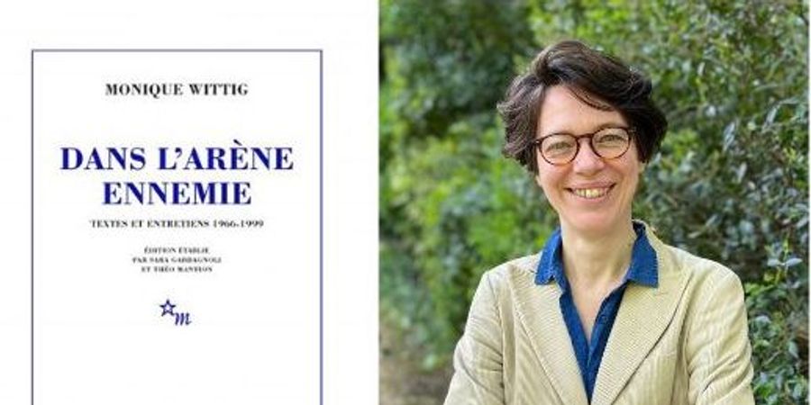 image - La révolution lesbienne de Monique Wittig : rencontre avec Sara Garbagnoli