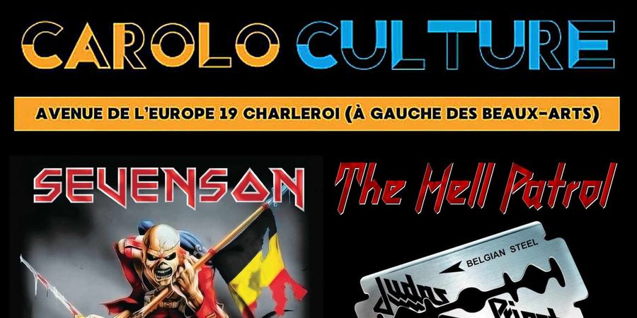 image - METAL FEST : Sevenson ( Iron Maiden) / The Hell Patrol (Judas Priest)