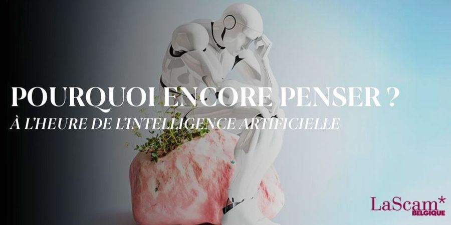 image - Pourquoi encore penser ? A l'heure de l'Intelligence artificielle [Mois du doc]