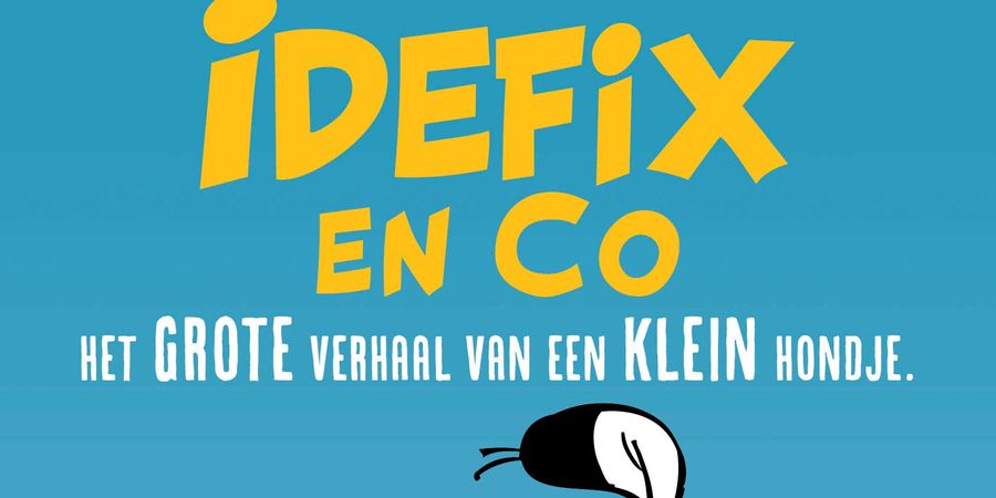 image - Idefix en co. Het grote verhaal van een klein hondje.