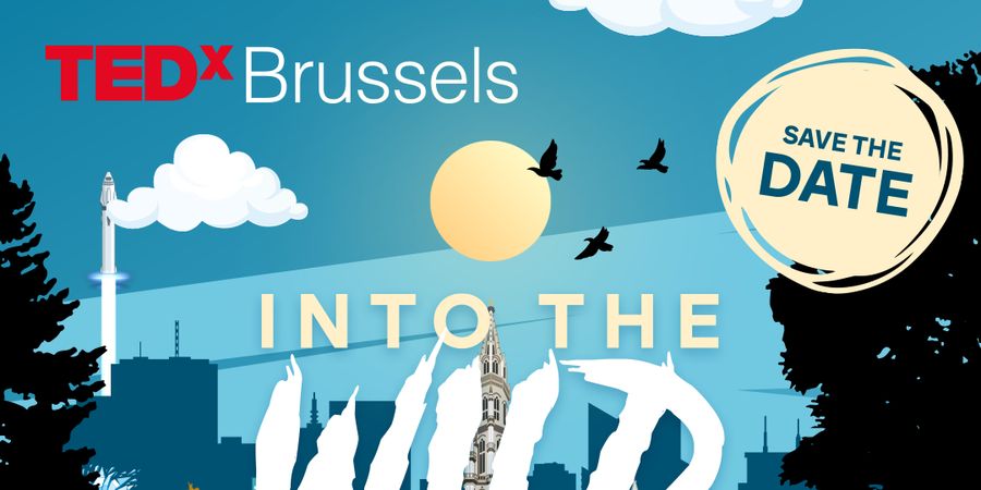 image - TEDxBrussels - Into the Wild