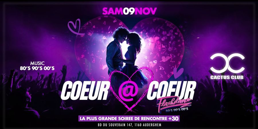 image - Soirée 30+ | Cœur à Cœur au Cactus Club | Grande Soirée Rencontre en Live 