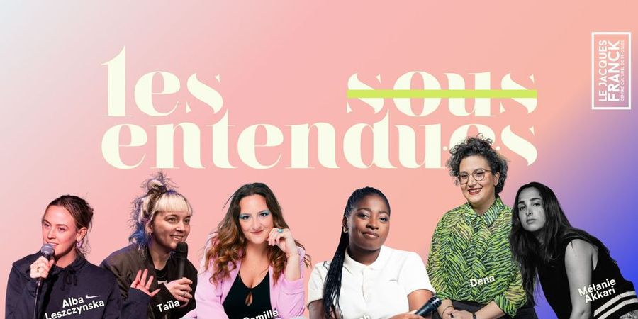 image - Plus drôles que lae plus drôle de tes pôtes | Stand-up avec les sous-entendu.e.s