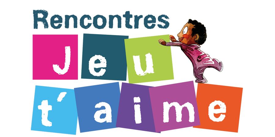 image - Les Rencontres Jeu t'aime