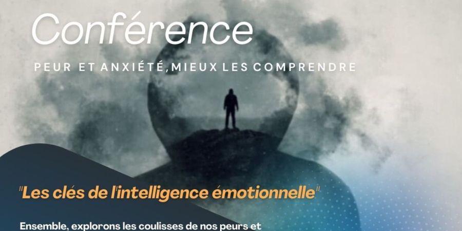 image - Conférence : peur et anxiété, mieux les comprendre