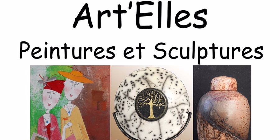 image - Exposition ART'ELLES Peintures et Sculptures 